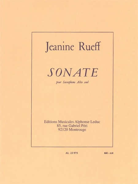 Leduc Rueff Jeanine - Sonate Pour Saxophone Seul
