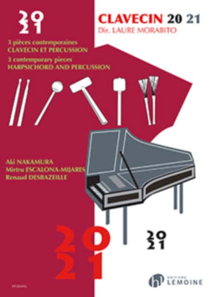 Lemoine Morabito - Clavecin 20-21 Vol.3 - Clavecin et Percussion