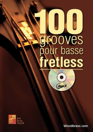 Play Music Publishing Tauzin B. - 100 Grooves Pour La Basse Fretless + CD - Basse