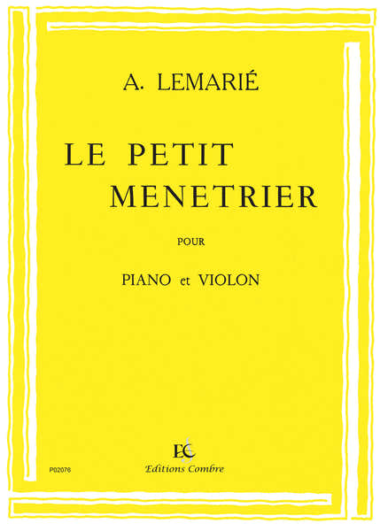 Combre Lemarie Amedee - Le Petit Menetrier - Violon et Piano