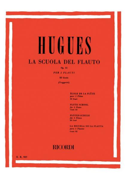 Ricordi HUGUES L. - SCUOLA DEL FLAUTO DIVISA IN 4 GRADI - FLUTE