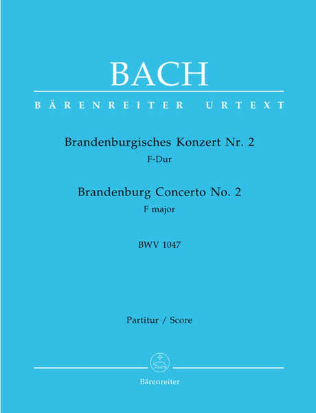 Barenreiter Bach J.S. - Concerto Brandebourgeois N°2 En Fa Majeur BWV 1047 - Conducteur