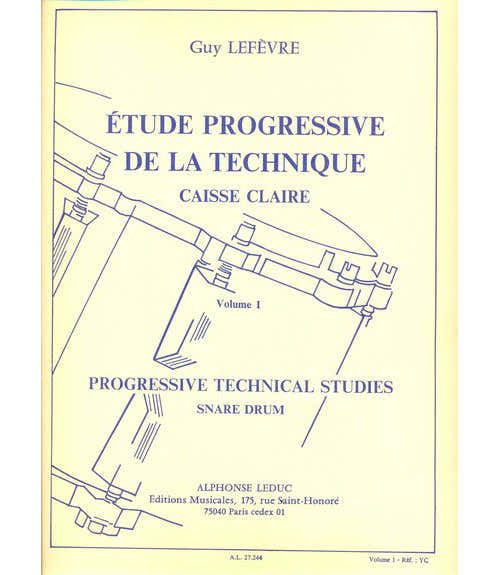 Leduc Lefevre G. - Etude Progressive De La Technique Vol.1 - Caisse Claire