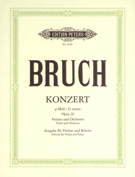 Edition Peters Bruch Max - Concerto No.1 In G Minor Op.26 - Violin And Piano