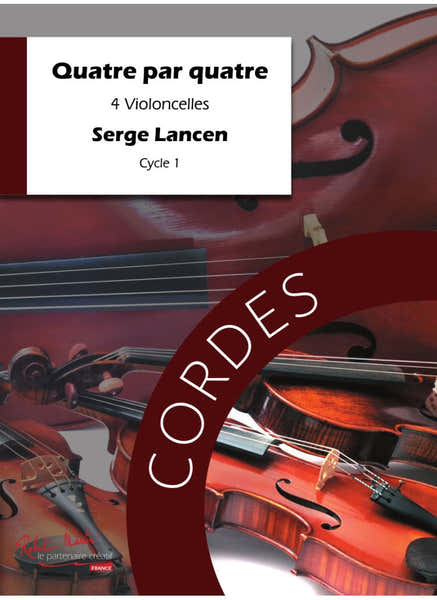 Robert Martin Lancen S. - Quatre Par Quatre - Violoncelle