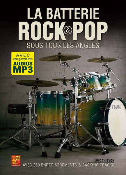 Play Music Publishing La Batterie Rock & Pop Sous Tous Les Angles