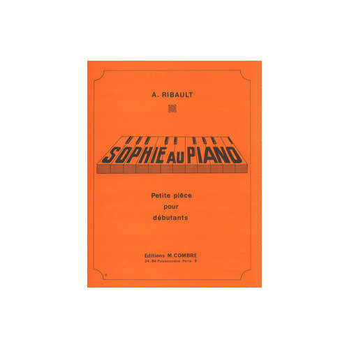 Combre Ribault - Sophie Au Piano - Piano