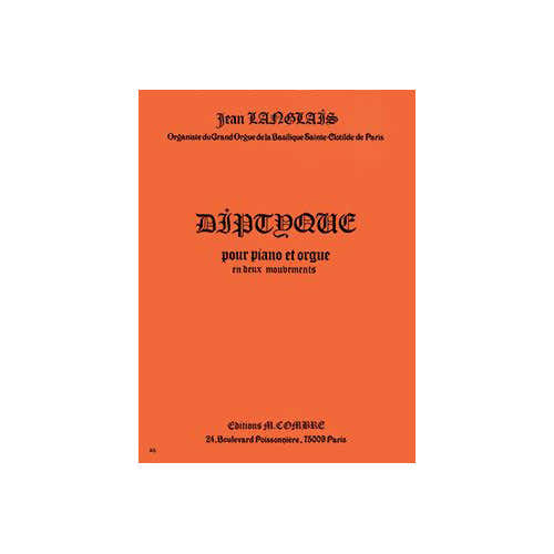 Combre Langlais - Diptyque En 2 Mouvements - Piano et Orgue