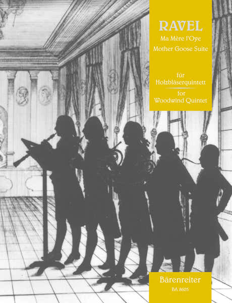 Barenreiter Ravel Maurice - Ma Mere L'oye - Woodwind Quintet