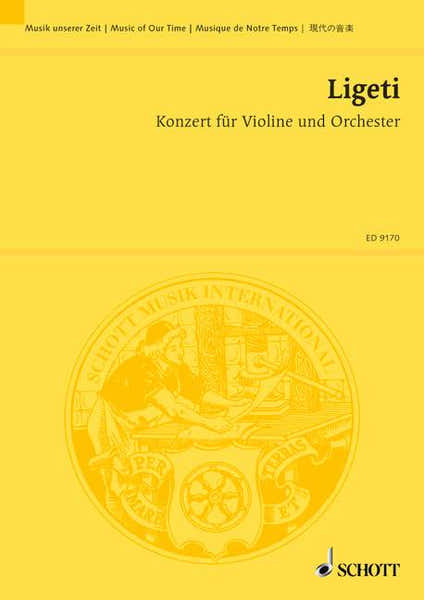 Schott LIGETI GYOERGY - CONCERTO - VIOLIN AND ORCHESTRA