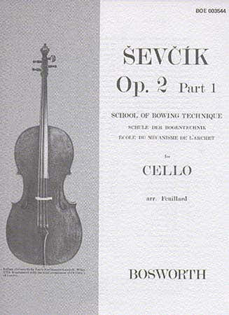 Bosworth Sevcik - Op.2 Part.1 - Ecole Du Mecanisme De L'archet - Violoncelle