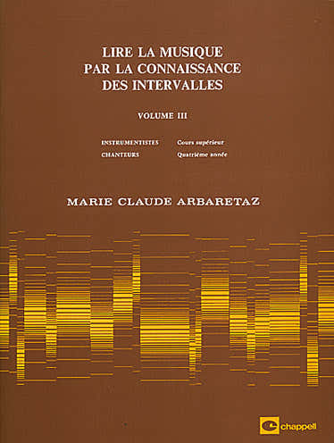 Carisch Arbaretaz MARIE-claude - Lire La Musique Vol.3 Par La Connaissance Des Intervalles