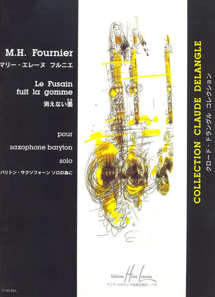 Lemoine FOURNIER MARIE-HELENE - FUSAIN FUIT LA GOMME - SAXOPHONE BARYTON PIANO