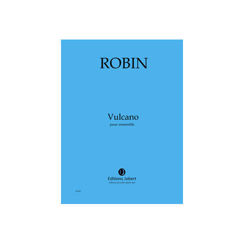 Jobert Robin - Vulcano - Ensemble
