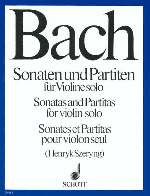 Bach J.S. - Sonatas et Partitas - Violon Solo