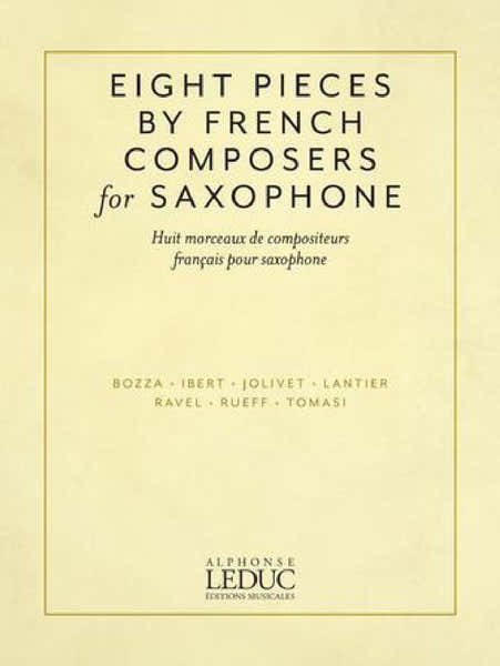 Leduc Eight Saxophone Pieces By French Composers - Sax Alto et Piano