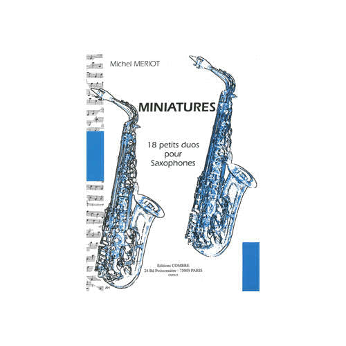 Combre Meriot - Miniatures - 18 Petits Duos - 2 Saxophones