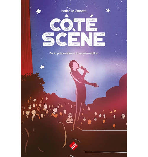 Côté Scène De la Préparation à La Représentation