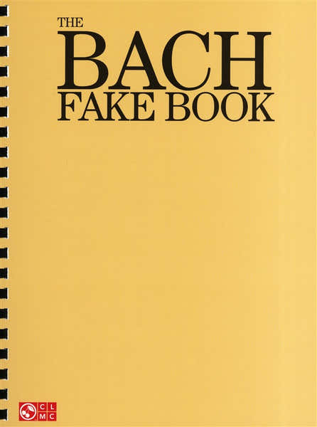 Hal Leonard Bach JS - The Bach Fake Book Melody Lyrics Chords - All Instruments