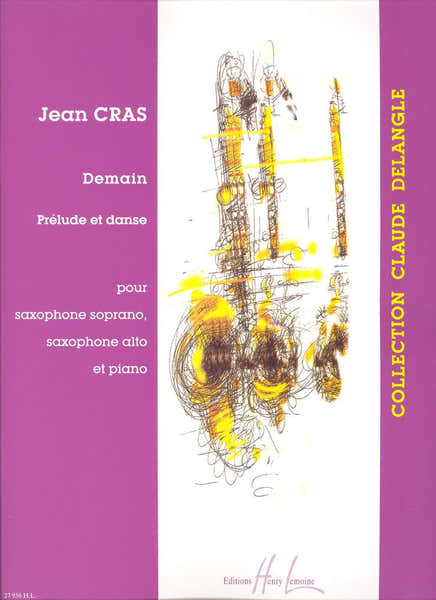 Lemoine Cras - Demain - Saxophone Soprano Saxophone Alto Et Piano
