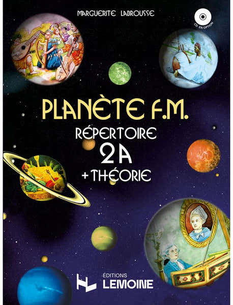 Lemoine Planète FM Répertoire 2A + Théorie - Labrousse
