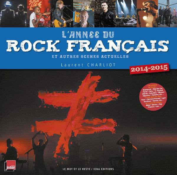 Charliot Laurent - L'annee Du Rock Français 214-215