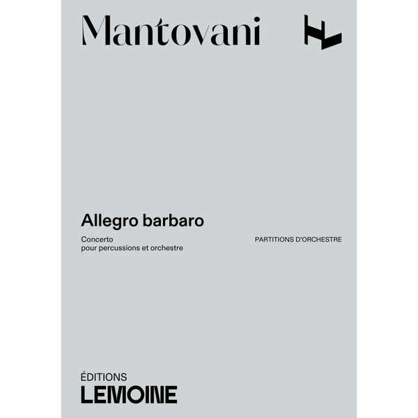 Lemoine Mantovani Bruno - Allegro Barbaro