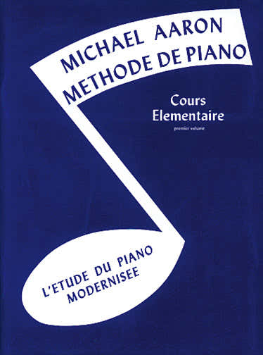 Belwin Méthode De Piano Cours Élémentaire Vol.1 - Aaron