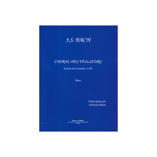 Combre Bach - Choral Des Veilleurs - Piano