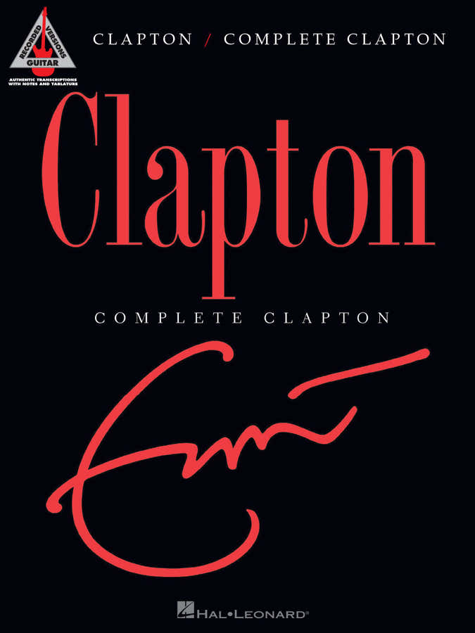 Eric Clapton - Complete Clapton - Version anglaise