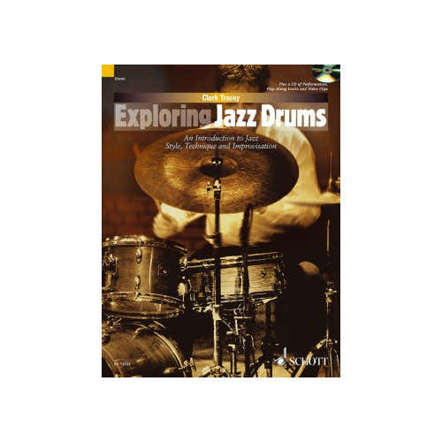 Schott Clark Tracey - Exploring Jazz Drums