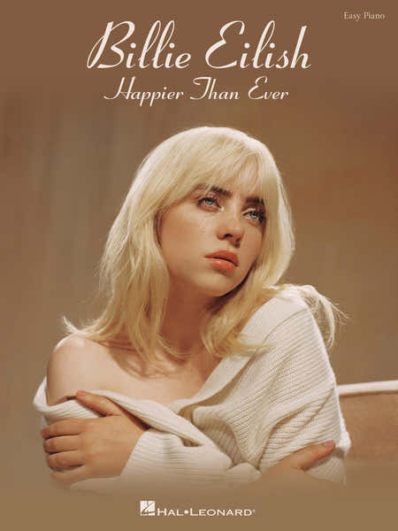 Hal Leonard BILLIE EILISH - HAPPIER THAN EVER - EASY PIANO