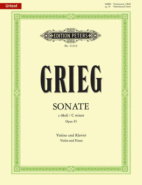 Edition Peters Grieg Edvard - Sonata No.3 In C Minor Op.45 - Violin And Piano
