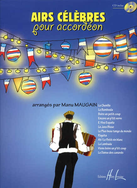 Lemoine Maugain - Airs Celebres + CD - Accordeon
