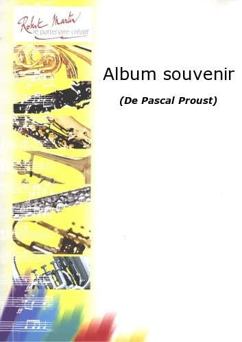 Robert Martin Proust P. - Album Souvenir