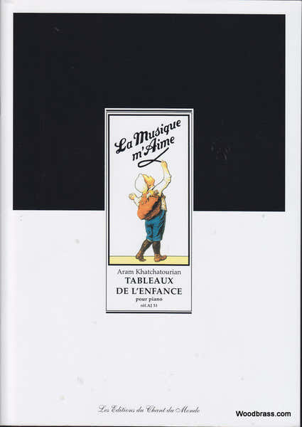 Chant Du Monde Khatchatourian - Tableaux De L'enfance Vol.1 - Piano