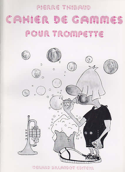 Billaudot Thibaud P. - Cahier De Gammes - Trompette