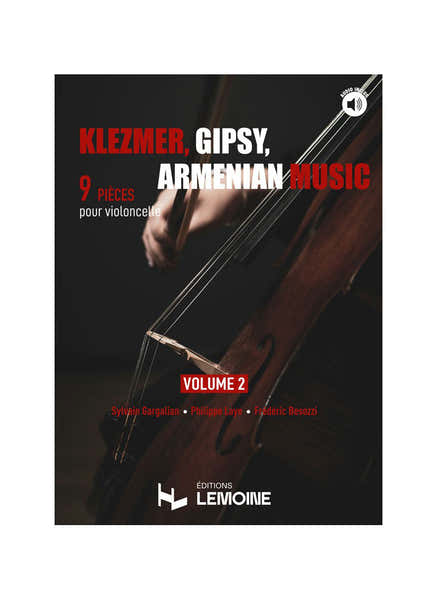 Lemoine Klezmer Gipsy Armenian music - Violoncelle Vol.2