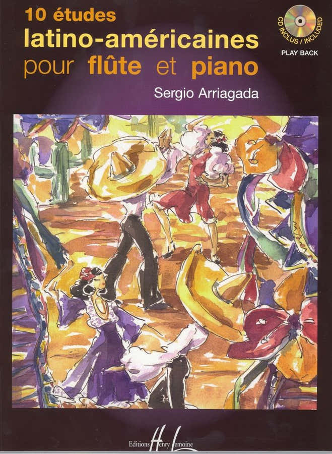 Arriagada Sergio - Etudes Latino-Americaines (10) + Cd - Flute Piano