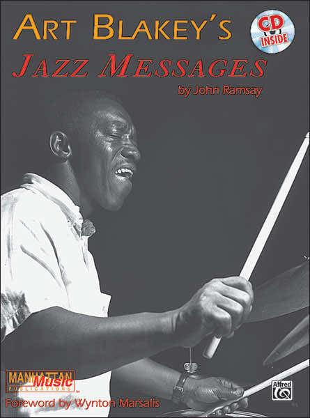 Alfred Publishing ART BLAKEY'S JAZZ MESSAGES + CD - DRUMS & PERCUSSION