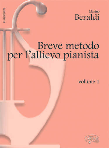 Carisch BERALDI MARINO - BREVE METODO VOL. 1 - PIANO