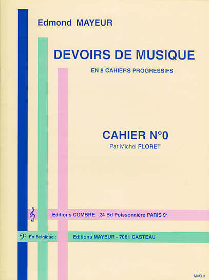 Mayeur Edmond - Devoirs De Musique Cahier 0