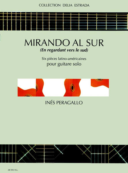 Lemoine Peragallo - Mirando Al Sur - Guitare