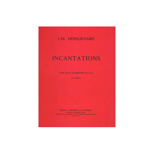 Combre Depelsenaire - Incantations - 2 Clarinettes Sib et Piano