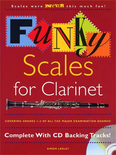 Lesley Simon - Funky Scales For Clarinet - Grades 1-3 - Clarinet