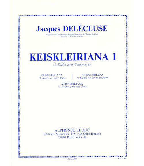 Leduc Delecluse Jacques - Keiskleiriana Vol.1 - 13 Etudes Pour Caisse Claire