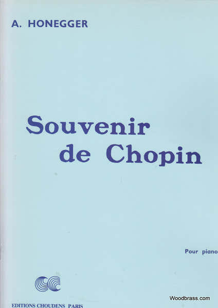 Choudens HONEGGER ARTHUR - SOUVENIR DE CHOPIN - PIANO
