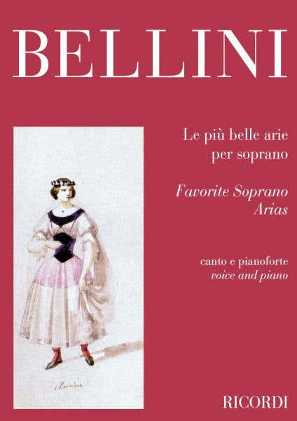 Ricordi BELLINI V. - LE PIU' BELLE ARIE PER SOPRANO
