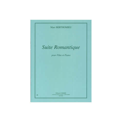Berthomieu Marc - Suite Romantique - Flute et Piano (reduction)