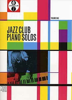 JAZZ CLUB PIANO SOLOS - VOLUME 1 - PIANO SOLO